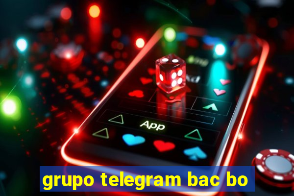 grupo telegram bac bo